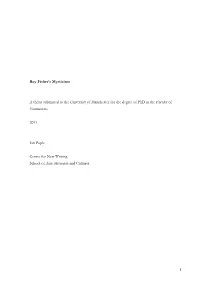 1 Roy Fisher's Mysticism a Thesis Submitted to the University Of