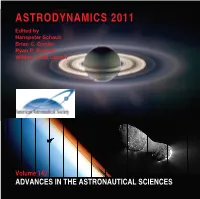 ASTRODYNAMICS 2011 Edited by Hanspeter Schaub Brian C