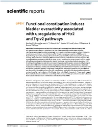 Functional Constipation Induces Bladder Overactivity Associated with Upregulations of Htr2 and Trpv2 Pathways Nao Iguchi1, Alonso Carrasco Jr.2,3, Alison X