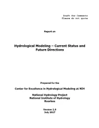 Hydrological Modeling – Current Status and Future Directions