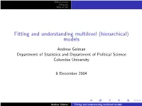 Fitting and Understanding Multilevel (Hierarchical) Models