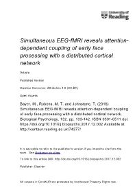 Simultaneous EEG-Fmri Reveals Attention-Dependent Coupling of Early Face Processing with a Distributed Cortical Network