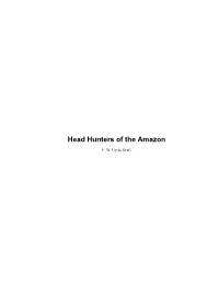 Head Hunters of the Amazon