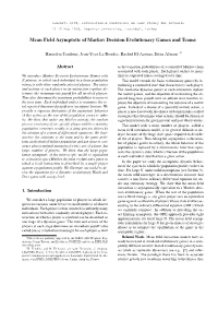 Mean Field Asymptotic of Markov Decision Evolutionary Games and Teams