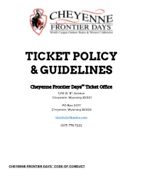 Ticket Policy & Guidelines