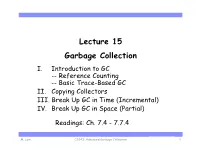 Lecture 15 Garbage Collection I
