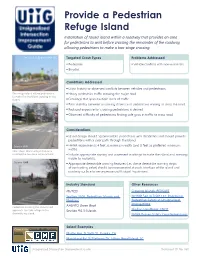 Provide a Pedestrian Refuge Island