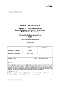 Expert Evaluation Report Is Based on the Following Materials Given by the Pland to the Consultant