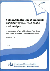 Soil Mechanics and Foundation Engineering R&D for Roads And