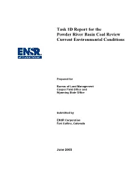 Task 1D Report for the Powder River Basin Coal Review, Current