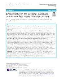 Linkage Between the Intestinal Microbiota and Residual Feed Intake in Broiler Chickens Jing Liu1†, Sydney N