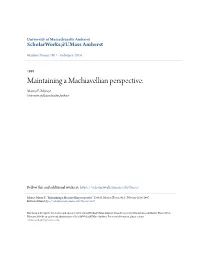 Maintaining a Machiavellian Perspective. Marco F