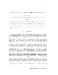 Star Formation in the Galaxy, an Observational Overview
