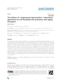 Laboratory Genomics Do Not Translate Into Precision Anti-Aging Therapies