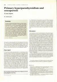 Primary Hyperparathyroidism and Osteoporosis• a Case Report