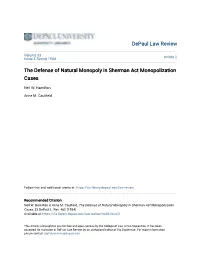 The Defense of Natural Monopoly in Sherman Act Monopolization Cases