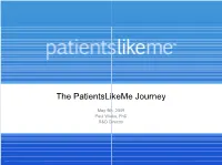 The Patients Like Me Journey