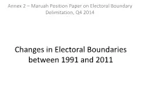 Changes in Electoral Boundaries Between 1991 and 2011 Changes in Electoral Boundaries 2011 Vs 2006