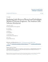 Exploring Links Between Physical and Probabilistic Models of Volcanic Eruptions: the Ous Friere Hills Volcano, Montserrat Charles B