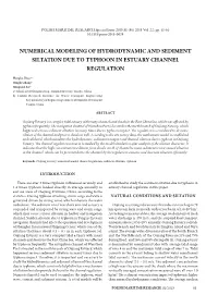 Numerical Modeling of Hydrodynamic and Sediment Siltation Due to Typhoon in Estuary Channel Regulation