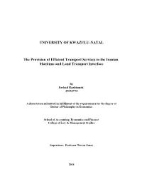 UNIVERSITY of KWAZULU-NATAL the Provision of Efficient Transport
