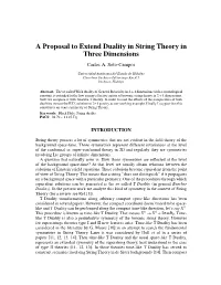 A Proposal to Extend Duality in String Theory in Three Dimensions Carlos A