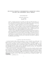 BRANCHING PROGRAM UNIFORMIZATION, REWRITING LOWER BOUNDS, and GEOMETRIC GROUP THEORY IZAAK MECKLER Mathematics Department U.C. B
