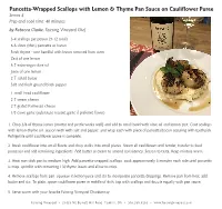 Pancetta-Wrapped Scallops with Lemon & Thyme Pan Sauce on Cauliflower Puree Serves 4 Prep and Cook Time: 40 Minutes by Rebecca Clarke, Fairsing Vineyard Chef