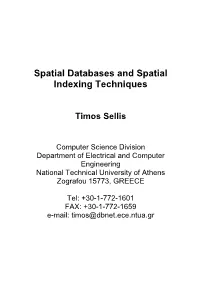 Spatial Databases and Spatial Indexing Techniques
