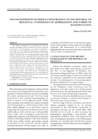The Phenomenon of Media Convergence in the Republic of Moldova: Conditions of Affirmation and Forms of Manifestation
