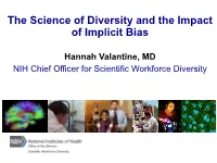 The Science of Diversity and the Impact of Implicit Bias