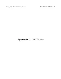 Appendix D. GPGT Lists © Copyright 2000-2006 Garagegames Product of Hall of Worlds, LLC