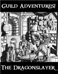 Guild Adventures- the Dragonslayer Gamebook