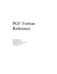PGI Fortran Reference Copyright © 2005, Stmicroelectronics, Inc