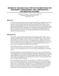 Review of Ground Fault Protection Methods for Grounded, Ungrounded, and Compensated Distribution Systems