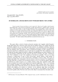 Polyhedral Surfaces, Discrete Curvatures, Shape Analysis, 3D Modelling, Segmentation