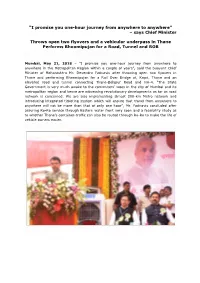 Says Chief Minister Throws Open Two Flyovers and a Vehicular