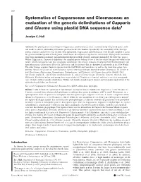 Systematics of Capparaceae and Cleomaceae: an Evaluation of the Generic Delimitations of Capparis and Cleome Using Plastid DNA Sequence Data1