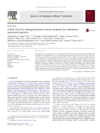 A Pilot Trial of a Videogame-Based Exercise Program for Methadone Maintained Patients