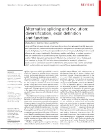 Alternative Splicing and Evolution: Diversification, Exon Definition and Function