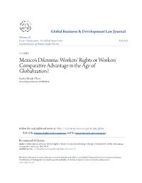 Mexico's Dilemma: Workers' Rights Or Workers' Comparative Advantage in the Age of Globalization? Ranko Shiraki Oliver University of Arkansas at Little Rock
