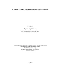 Alternate Encryption Scheme for Real-Time Traffic