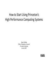 How to Start Using Princeton's High Performance Computing Systems