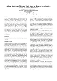 A New Nonlinear Filtering Technique for Source Localization Frederik Beutler, Uwe D