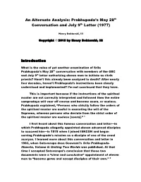 An Alternate Analysis: Prabhupada's May 28Th Conversation and July 9Th