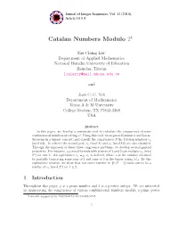 Catalan Numbers Modulo 2K