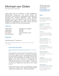 Michael Van Olden Charlotte, NC 28270 (704) 469-7951 Web Application Developer Emveeoh@Gmail.Com