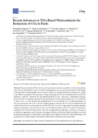 Recent Advances in Tio2-Based Photocatalysts for Reduction of CO2 to Fuels