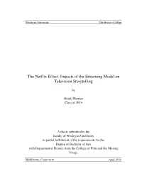 The Netflix Effect: Impacts of the Streaming Model on Television Storytelling