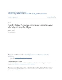 Credit Rating Agencies, Structured Securities, and the Way out of the Abyss Lois R